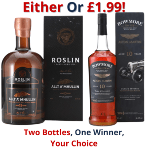 Either Or Ben Nevis 2005 Allt A' Mhullin 15 Year Old or Bowmore 10 Year Old Dark & Intense Litre - Aston Martin Edition 4 | 2709!