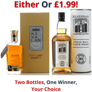 Either Or Kavalan Distillery Reserve or Kilkerran 16 Year Old | 2761!