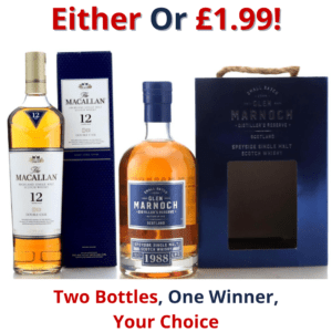 Either Or The Macallan 12 Years Old Double Cask or Glen Marnoch 1988 Distiller's Reserve | 2859!