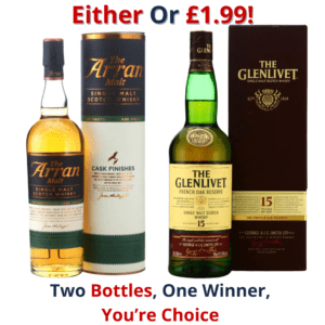 Either Or Arran The Sauternes Cask Finish or Glenlivet French Oak Reserve 15 Year Old | 2944!