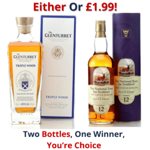 Either Or Glenturret Triple Wood 2020 Maiden Release or Glen Garioch The National trust for Scotland 12 Year Old | 2965!
